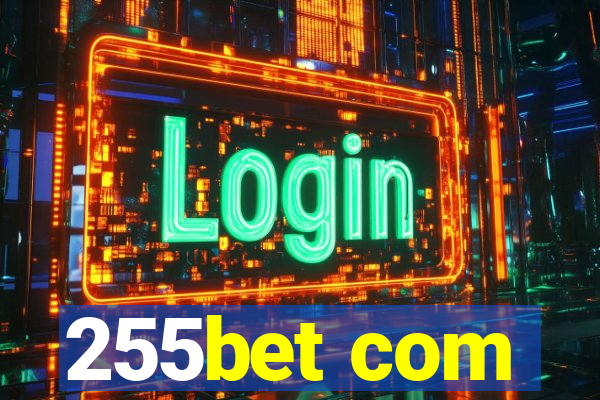 255bet com